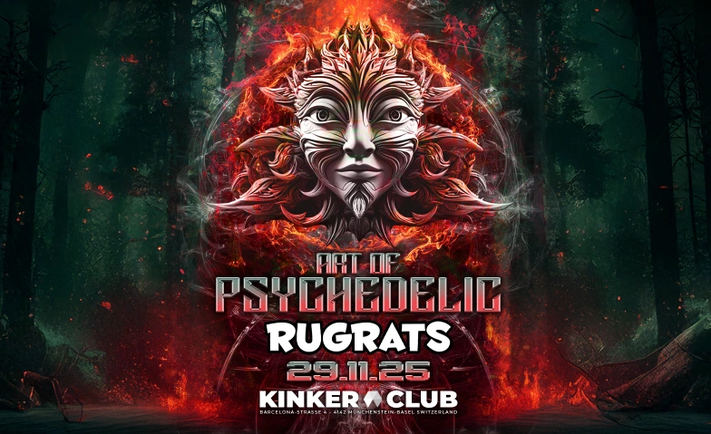 ART OF PSYCHEDELIC with RUGRATS KINKER, Barcelona-Strasse 4, 4142 Münchenstein Billets