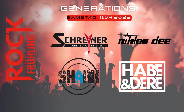 Rockfr&uuml;hling Samstag, 11. April 2026 &ndash; Generations Tickets