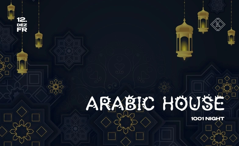 ARABIC HOUSE (1001 Night) Kater Karlo Superfast, Bankgässchen 6, 3011 Bern Tickets