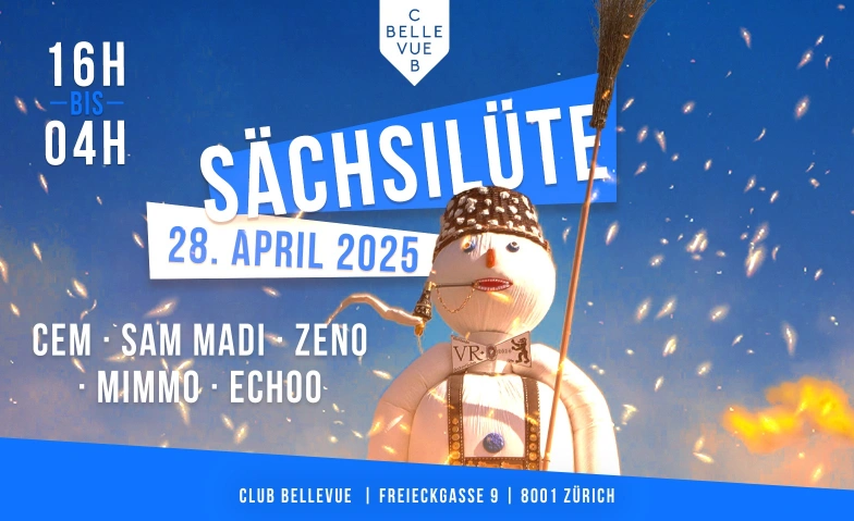 SÄCHSILÜTE IM CLUB BELLEVUE Club Bellevue, Freieckgasse 9, 8001 Zurich Billets