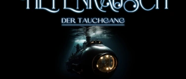 Event-Image for 'TIEFENRAUSCH 2025 - Der Tauchgang'