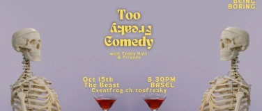 Event-Image for 'Too Freaky Comedy BASEL w/ Teddy Hall'