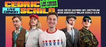 Veranstalter:in von Cedric Schild - I De Videos Bini Lustiger