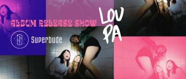 Event-Image for 'LOU PA - Album Release Show (Love Portfolio Tour 2025)'