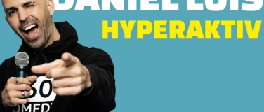 Event-Image for 'StandUp & Impro Comedy: Daniel Luis - Hyperaktiv'