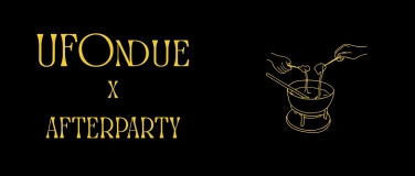 Event-Image for 'UFOndue x AFTERPARTY 2'