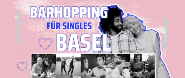 Event-Image for 'Barhopping für Singles - Basel'