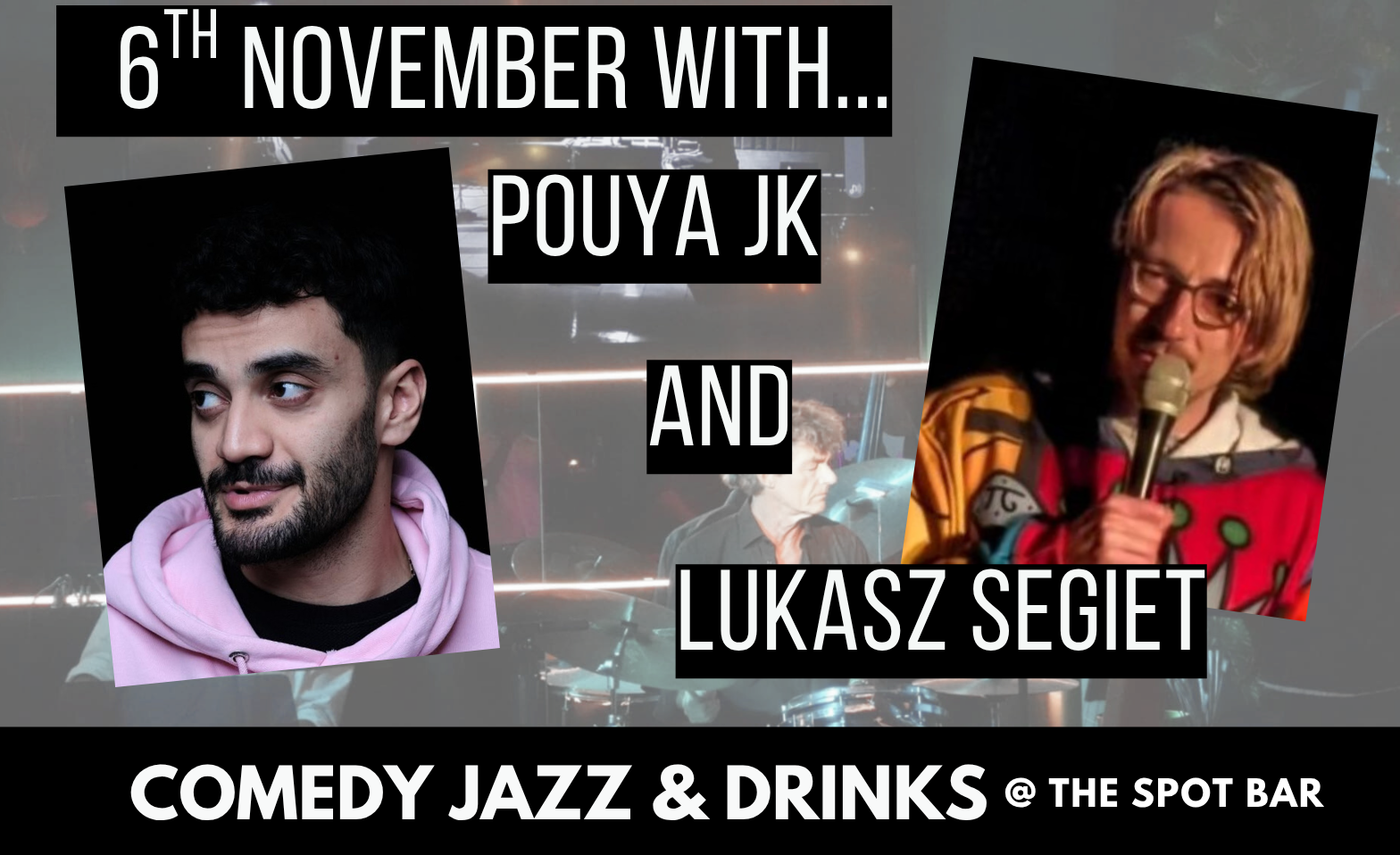 Comedy, Jazz &amp; Drinks Tickets
