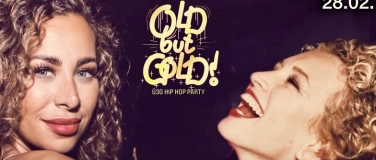 Event-Image for 'Old but Gold Ü30 Hip Hop Party w/ Luniz'