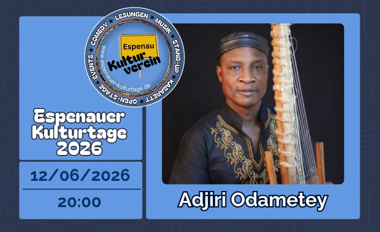Espenauer Kulturtage 2026 - Adjiri Odametey Tickets