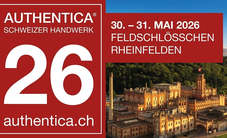 Authentica - Messe f&uuml;r Schweizer Handwerk und Spezialit&auml;ten Tickets