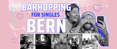 Event-Image for 'Barhopping für Singles - Bern'