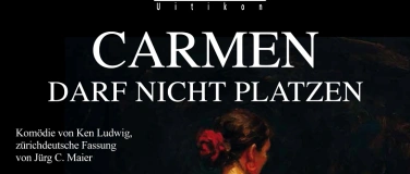 Event-Image for 'Carmen darf nicht platzen'