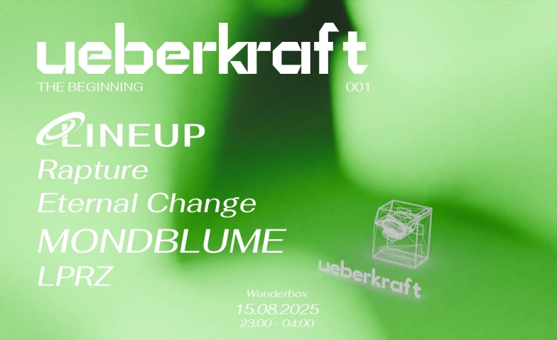 UEBERKRAFT - The Beginning Wunderbox Club, Brauerstrasse 37, 8004 Zürich Tickets