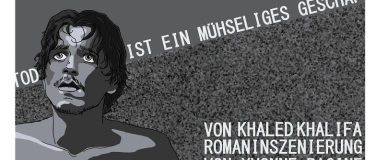 Event-Image for '«Der Tod ist ein mühseliges Geschäft» - Romaninszenierung'
