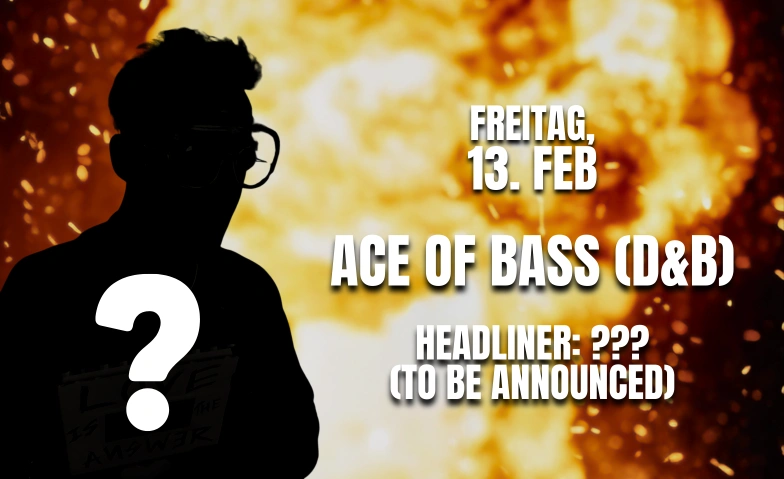 ACE of Bass (D&B) @ Echo, Rankweil  13.02.26 Echo Club Rankweil, Langgasse 116, 6830 Rankweil Tickets