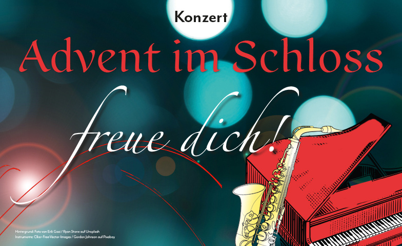 Advent im Schloss - Freue dich! Tickets
