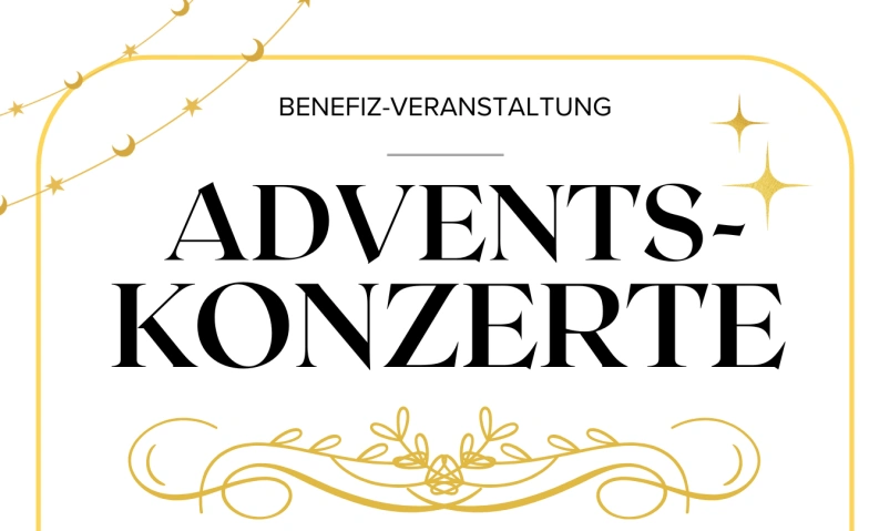 Benefiz-Veranstaltung: Advents-Konzerte Tickets