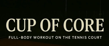 Event-Image for 'Cup of Core goes Tennis!'