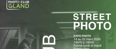 Event-Image for '"Street Photo" - Exposition annuelle du Photo Club Gland'