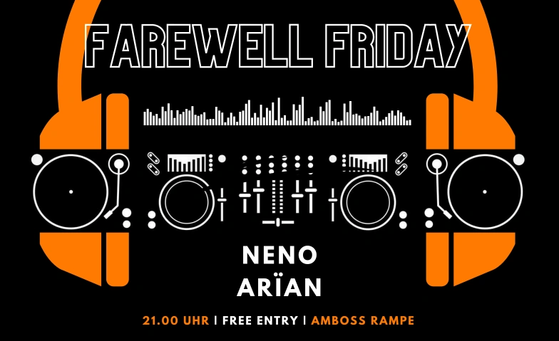 Farewell Friday Amboss Rampe, Zollstrasse 80, 8005 Zurich Billets