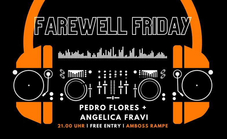 Farewell Friday - Hosted by DJ Academy Amboss Rampe, Zollstrasse 80, 8005 Zürich Tickets