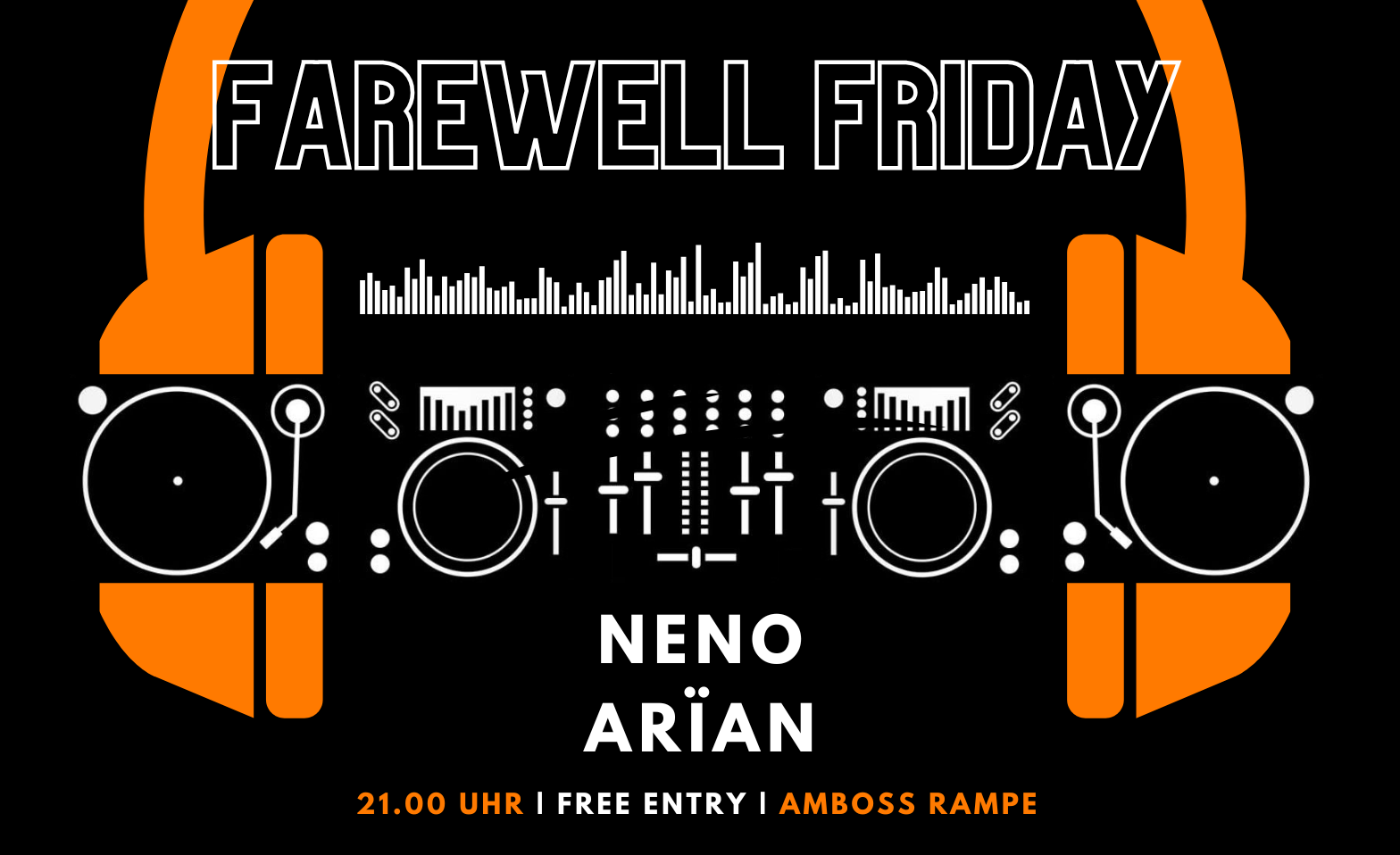 FAREWELL FRIDAY w/ Neno w/ Ar&iuml;an Tickets