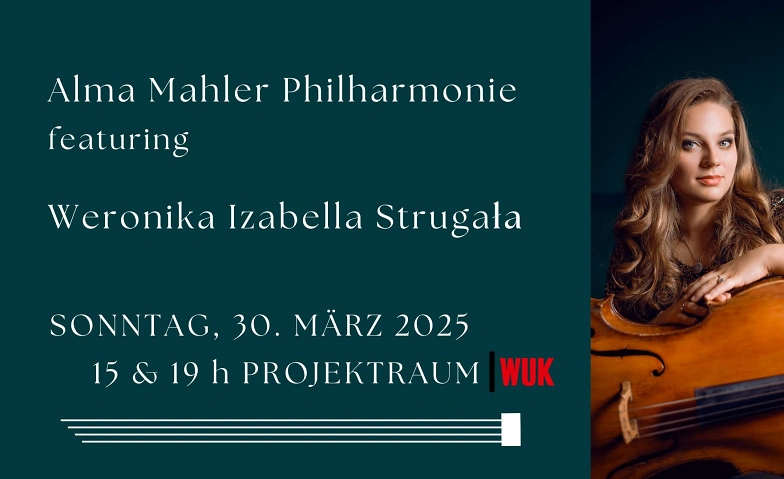 Event-Image for 'Alma Mahler Philharmonie featuring Weronika Iz. Strugała'