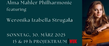 Event-Image for 'Alma Mahler Philharmonie featuring Weronika Iz. Strugała'