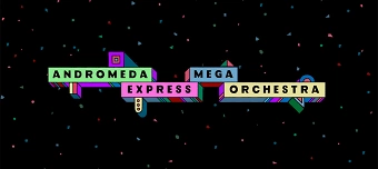 Veranstalter:in von Andromeda Mega Express Orchestra - October-Tour @HoM Berlin