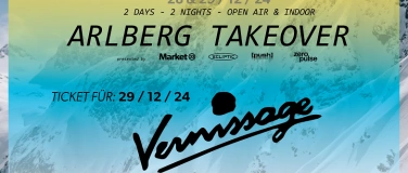 Event-Image for 'ARLBERG TAKEOVER - TICKET VERNISSAGE (TAG.2 29.12.24)'