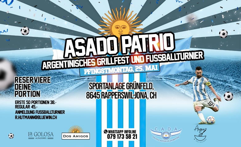 ASADO PATRIO / Argentinisches Grillfest 25. Mayo C.A.D.A, Gr&uuml;nfeldstrasse 8, 8645 Rapperswil-Jona Tickets