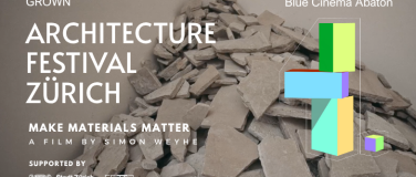 Event-Image for 'Architecture Festival Zürich 2025 - MAKE MATERIALS MATTER'