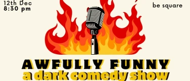 Event-Image for 'Awfully Funny: A Dark Comedy Showcase'
