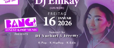 Event-Image for 'Bang! Finest K-Pop with Dj Emkay'