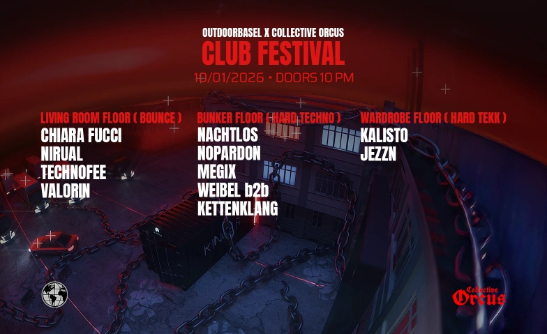 Outdoorbasel x  Collective Orcus  Club Festival FREE ENTRY KINKER, Barcelona-Strasse 4, 4142 M&uuml;nchenstein Tickets