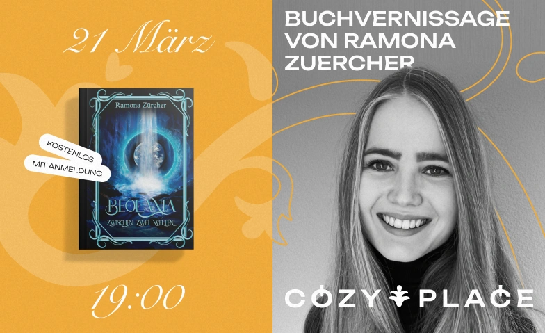 Buchvernissage &bdquo;Zwischen zwei Welten&ldquo; von Ramona Zuercher Cozy Place, Leonhardsgraben 52, 4051 Basel Tickets