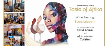 Event-Image for 'exklusives Wine Tasting in der Galerie SOUL OF AFRIKA'