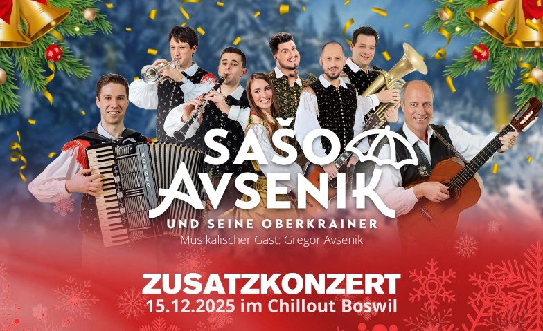 Sašo Avsenik und seine Oberkrainer (Zusatzkonzert) Chillout, Zentralstrasse 7, 5623 Boswil Tickets