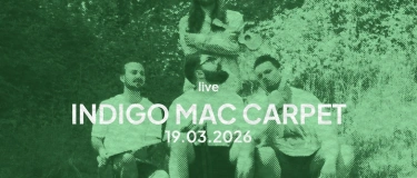 Event-Image for 'Indigo Mac Carpet x bebenLIVE'