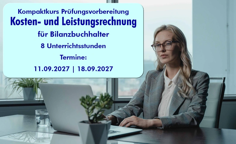 Kosten- und Leistungsrechnung f&uuml;r Bilanzbuchhalter Tickets