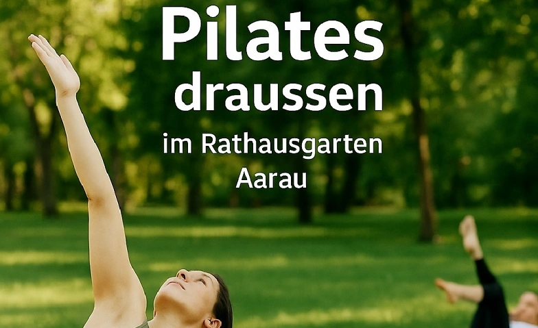 Event-Image for 'Pilates draussen im Rathausgarten Aarau'