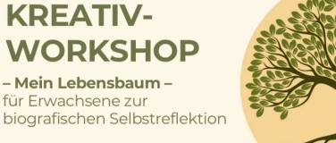 Event-Image for 'Kreativ-Workshop "Mein Lebensbaum" - aus der Biografiearbeit'