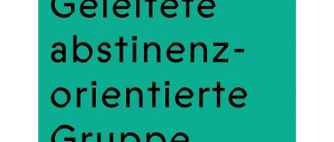 Event-Image for 'Geleitete abstinenzorientierte Gruppe'