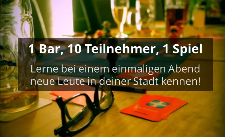1 Bar, 10 Teilnehmer, 1 Spiel - Socialmatch (20-35 Jahre) Tunnel Vienna Live, Florianigasse 39, 1080 Wien Tickets