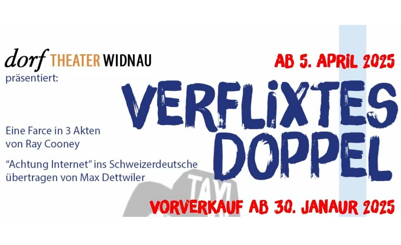 Dorftheater Widnau pr&auml;sentiert &bdquo;Verflixtes Doppel&ldquo; ${singleEventLocation} Tickets