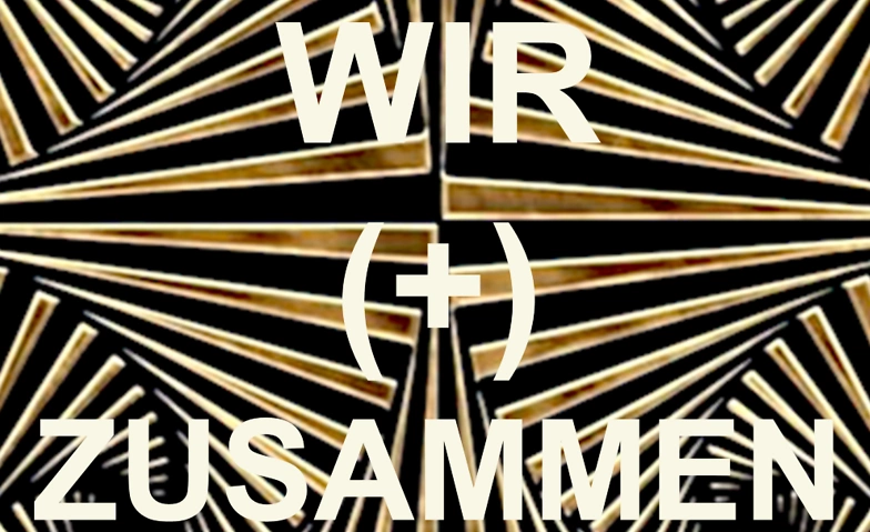 WIR (+) ZUSAMMEN - St. Urban Gospelchor ${singleEventLocation} Tickets