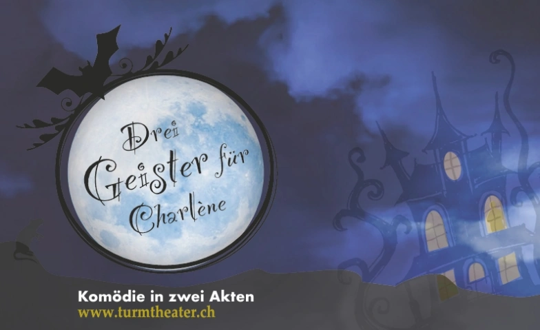 Drei Geister f&uuml;r Charl&egrave;ne Tickets