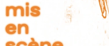Event-Image for 'mis en sc&egrave;ne'