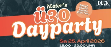 Event-Image for 'Meiers &uuml;30 Dayparty (Spring Edition)'